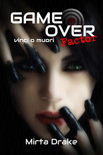 Game Over Factor – Mirta Drake