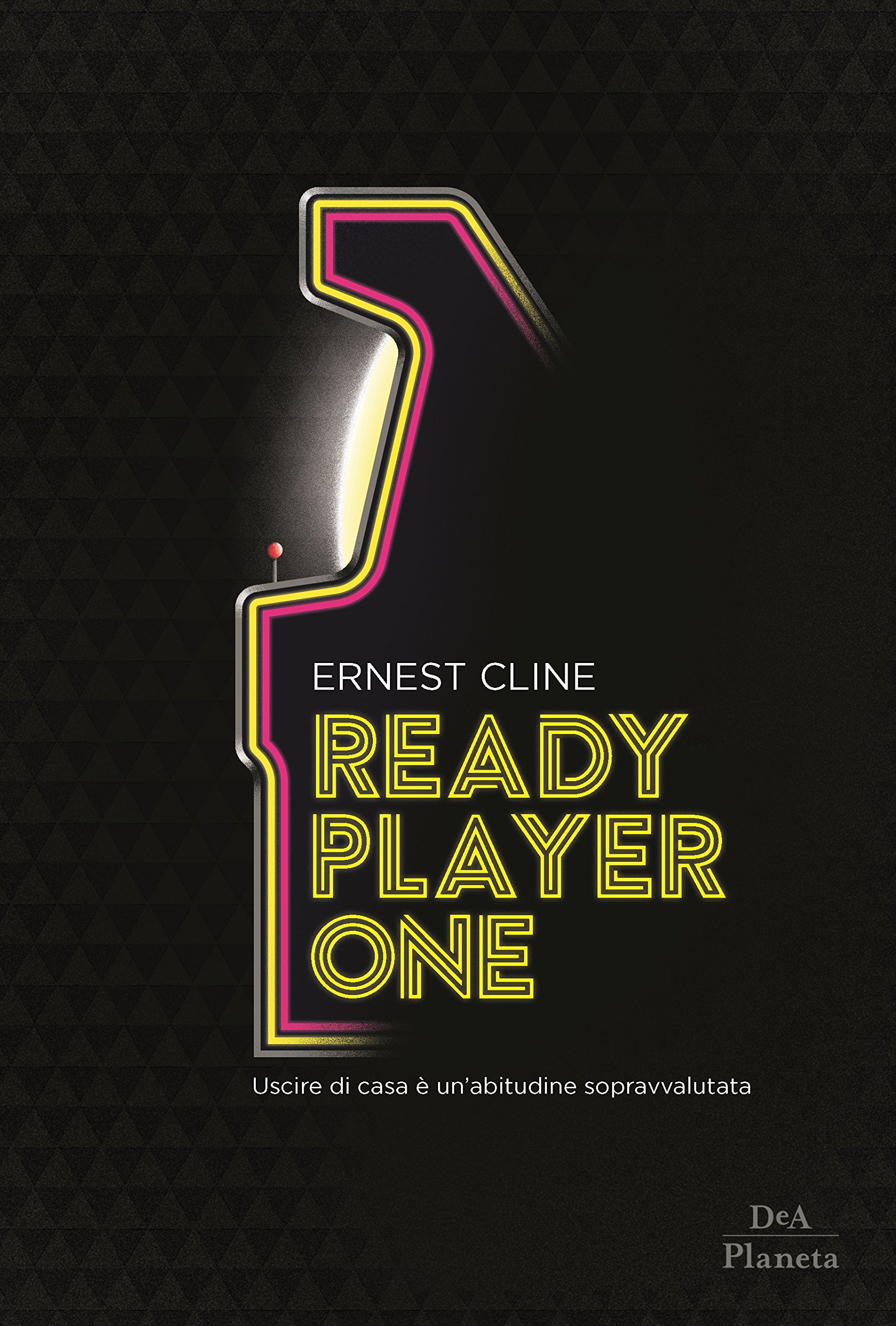Ernest Cline -Ready Player One