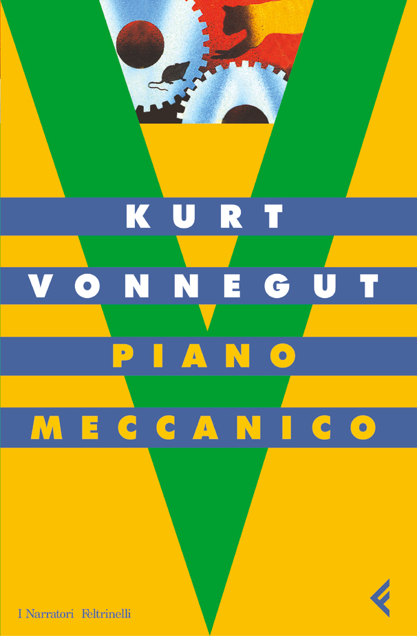 Piano meccanico – Kurt Vonnegut