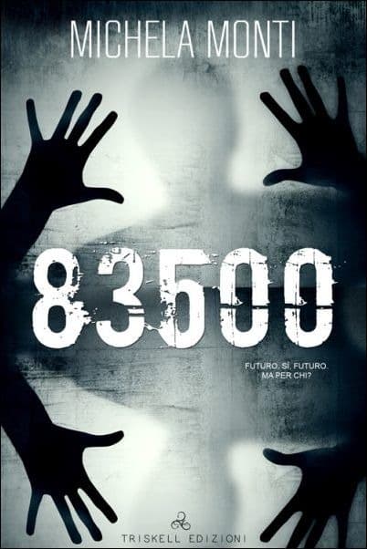 "83500" di Michela Monti