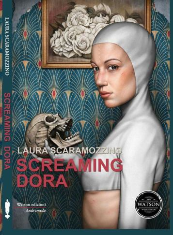 Screaming Dora – Laura Scaramozzino
