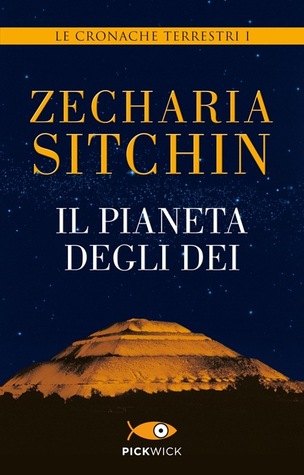 Dietro l’angolo: “Il pianeta degli Dei” di Zecharia Sitchin
