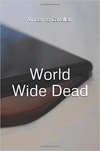 World Wide Dead – Vincenzo Cavallari