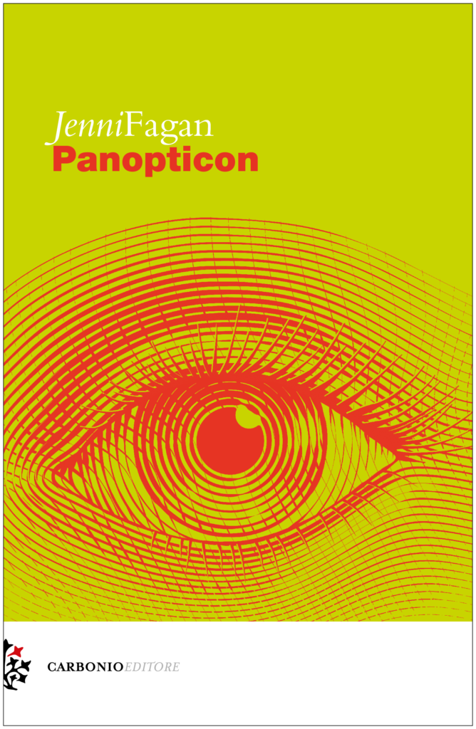 RECENSIONE: “Panopticon” di Jenni Fagan