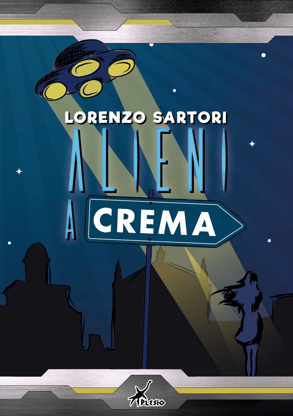 Recensione: “Alieni a Crema” di Lorenzo Sartori