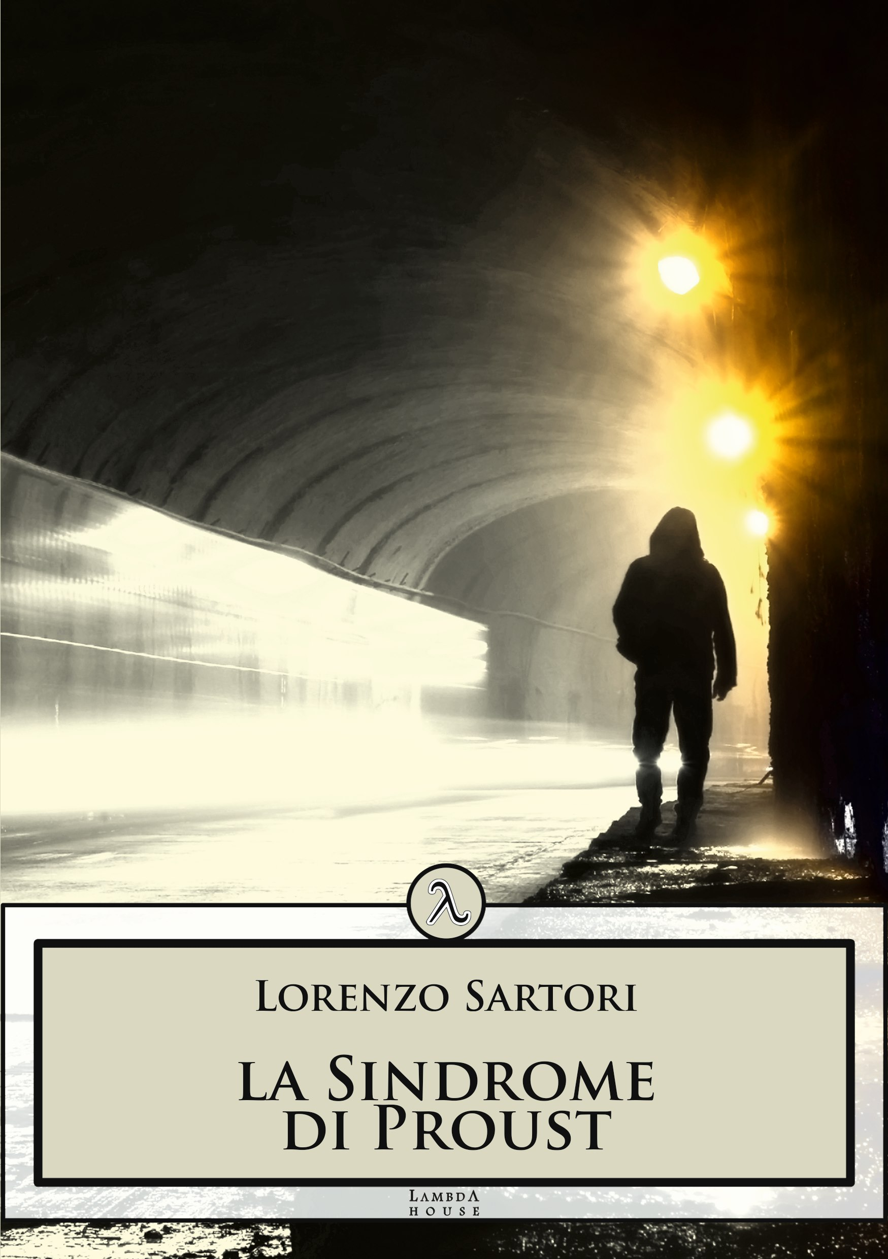Recensione romanzo “La sindrome di Proust” di Lorenzo Sartori