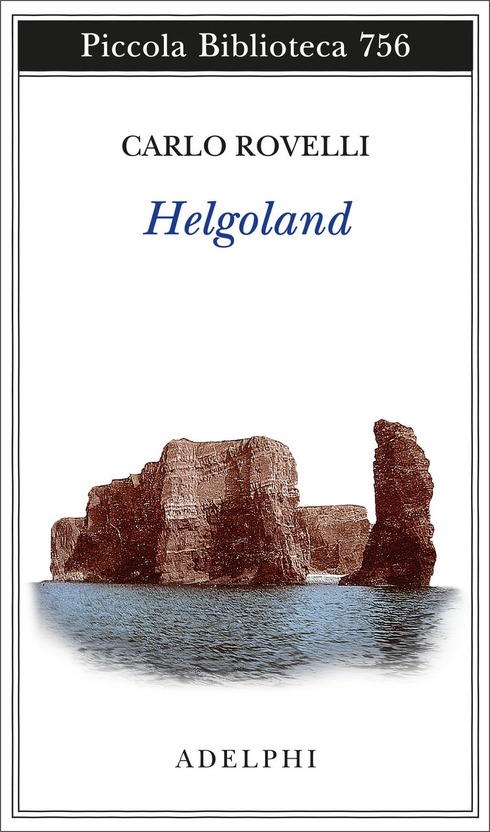 Recensione: “Helgoland” di Carlo Rovelli.