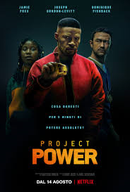 “PROJECT POWER”: un film promettente su Netflix.