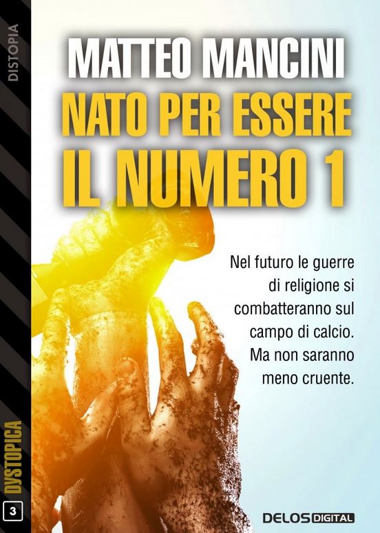 Recensione: “Nato per essere il numero 1” di Matteo Mancini.