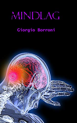 Recensione: “Mindlag” di Giorgio Borroni.