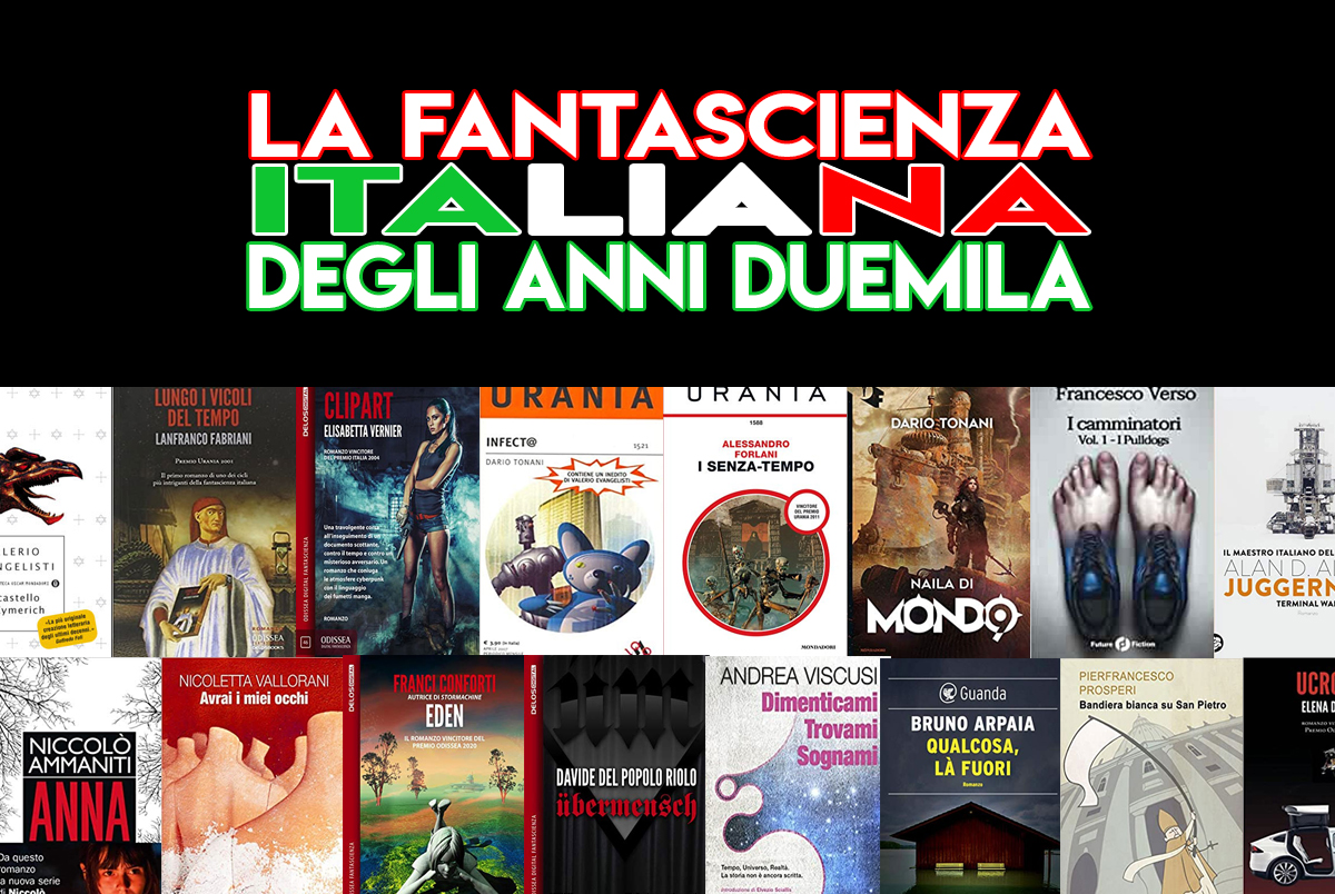 Fantascienza italiana: libri e autori degli anni duemila