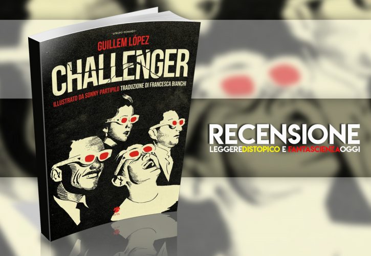 Recensione: Challenger di Guillem López