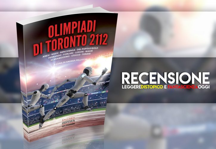 Recensione: Olimpiadi di Toronto 2112