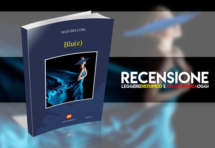 Recensione: Blu(e) di Ivan Belloni