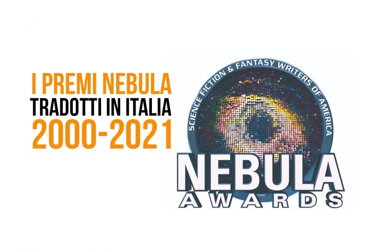 Tutti i Premi Nebula tradotti in Italia negli anni duemila