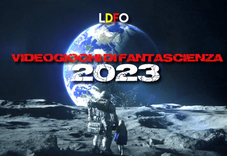 I videogiochi di Fantascienza in uscita nel 2023