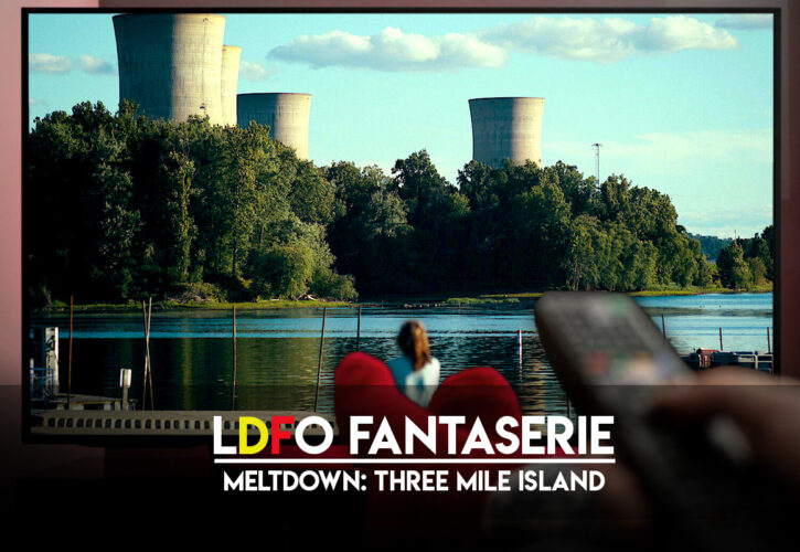 MELTDOWN: Three Miles Island, Miniserie