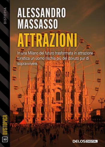 Recensione Attrazioni Alessandro Massasso